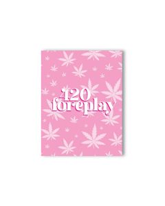 420 Foreplay 420 Greeting Card