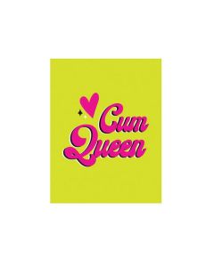 Cum Queen Greeting Card